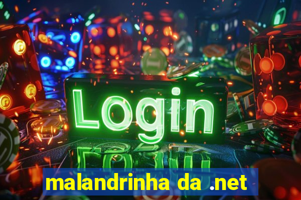 malandrinha da .net